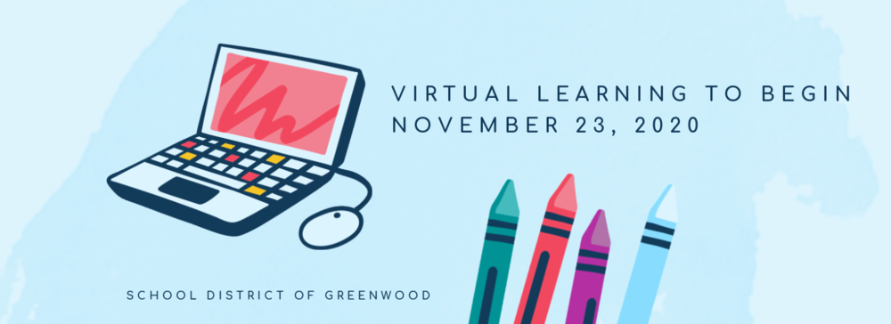 virtual learning beginning November 23
