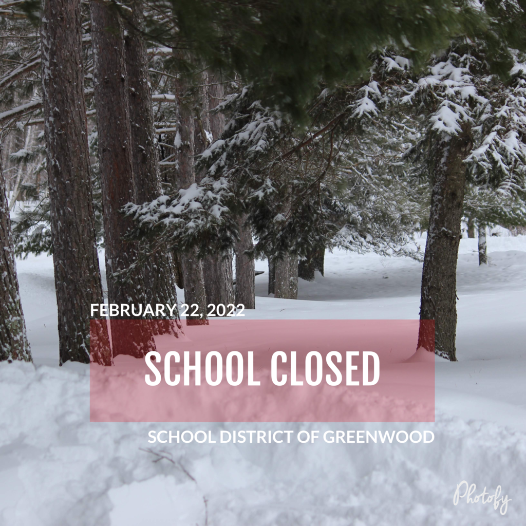School closed February 22 2022