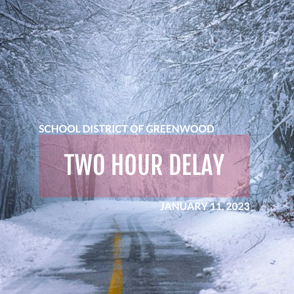 Two hour delay January 11